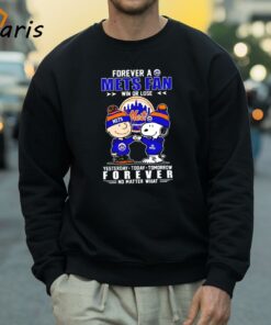 Snoopy And Charlie Brown Forever A Mets Fan Win Or Lose Yesterday Today Tomorrow Forever No Matter What Shirt 4