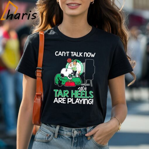 Snoopy Boston Celtics Can’t Talk Now My Tar Heels Are Playing Shirt