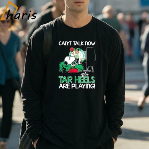 Snoopy Boston Celtics Can’t Talk Now My Tar Heels Are Playing Shirt