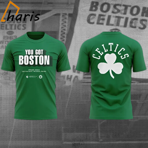 Special You Got Boston Boston Celtics 2024 NBA Final T-shirt