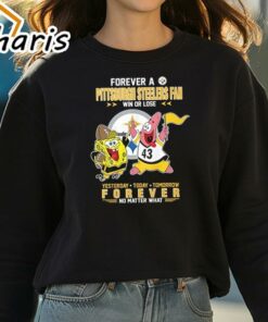 SpongeBob SquarePants Forever A Steelers Fan Win Or Lose Yesterday Today Tomorrow T Shirt 3