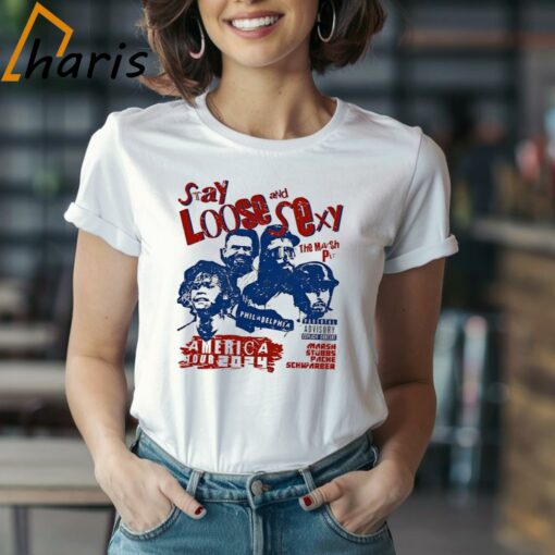 Stay Loose And Sexy The Marsh Pit America Tour 2024 Shirt