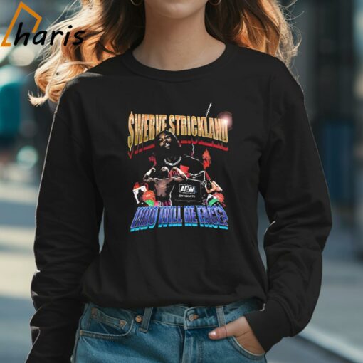 Swerve Strickland Who Will He Face 2024 T-shirt