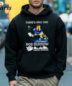 Theres Only One Rob Burrow Leeds Rhinos Shirt 5