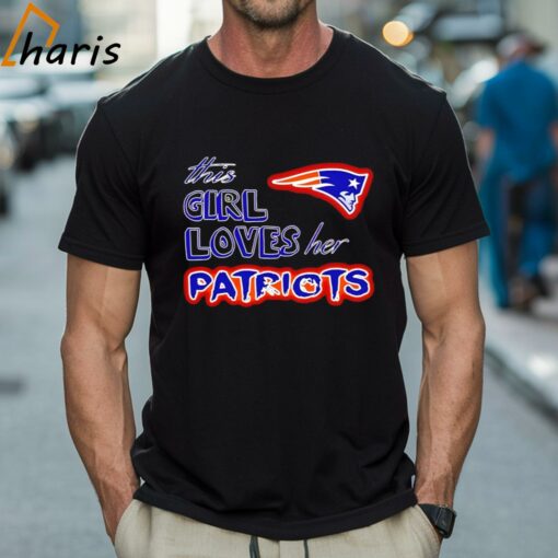 This Girl Loves Her New England Patriots Shirt