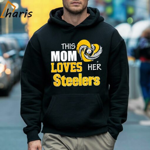 This Mom Loves Her Pittsburgh Steelers Shirt