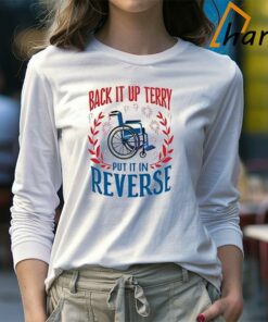 Top Back It Up Terry Put It In Reverse Retro T Shirt 4