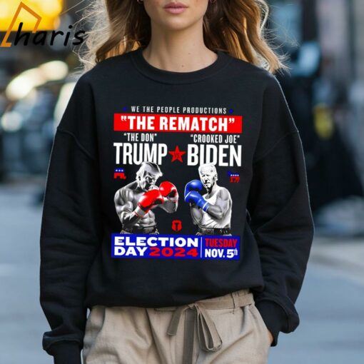 We The People Productions ‘The Rematch’ The Don Trump Vs. Crooked Joe Biden 2024 Shirt