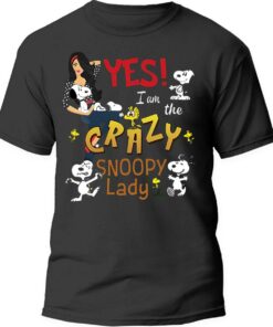 Yes I Am The Crazy Snoopy Lady Tee 4