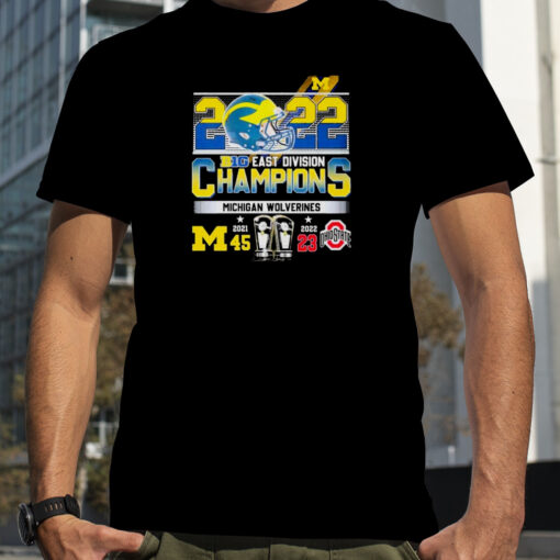 2022 Big Ten East Division Champions Michigan Wolverines 45-23 Ohio T-shirt