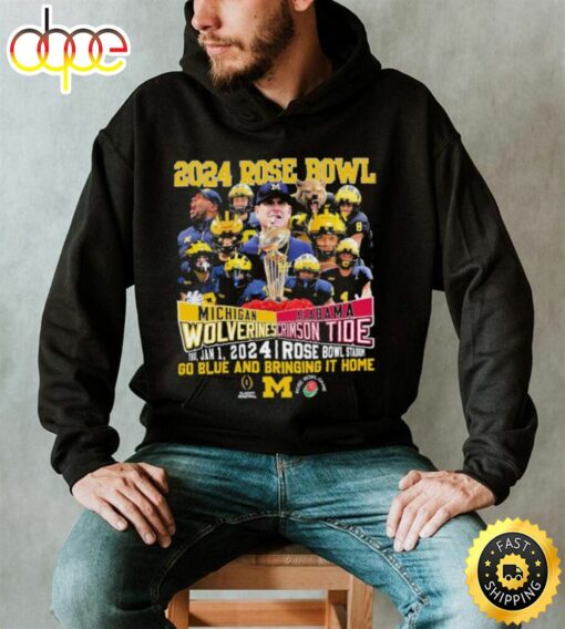 2024 Rose Bowl Game Michigan Wolverines Vs Alabama Crimson Tide Go Blue And Bring It Home Shirt