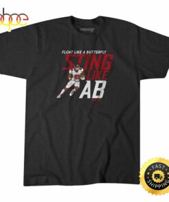 ANTONIO BROWN FLOAT LIKE A BUTTERFLY STING LIKE AB T-shirt (Copy)