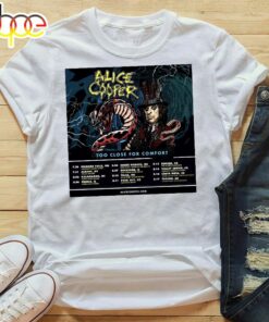 Alice Cooper Too Close For Comfort Schedule Tour 2024 Dates T-shirt
