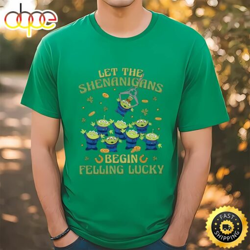 Aliens Let The Shenanigans Begin Shirt, Toy Story Patricks Day Shirt