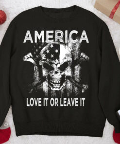 America Love It Or Leave It Skull Flag Sweatshirt