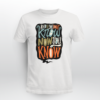 And If You Don’t Know Now You Know T-shirt