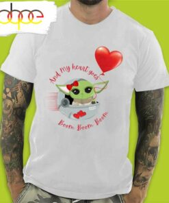 Baby Yoda And My Heart Goes Boom Boom Boom Baby Yoda Valentines Day T-Shirt