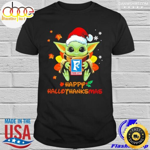 Baby Yoda Hug Food City Happy Hallothanksmas Shirt