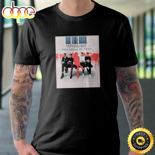 Big Time Rush Forever Tour 2022 – 2023 For Fans Unisex T-shirt