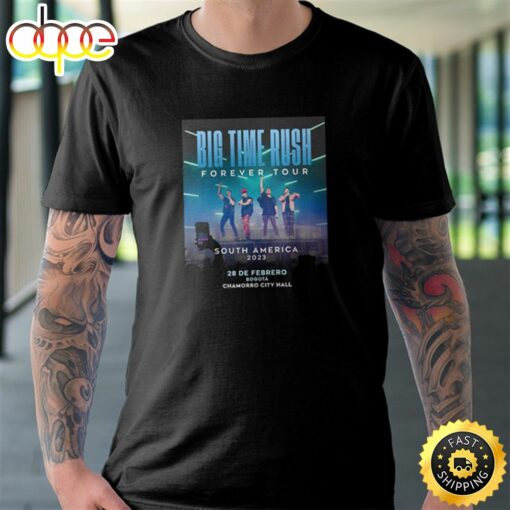 Big Time Rush Forever Tour 2023 Arrive In Colombia Unisex T-shirt