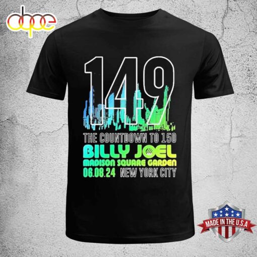 Billy Joel Madison Square Garden June 8 2024 New York City Unisex T-Shirt