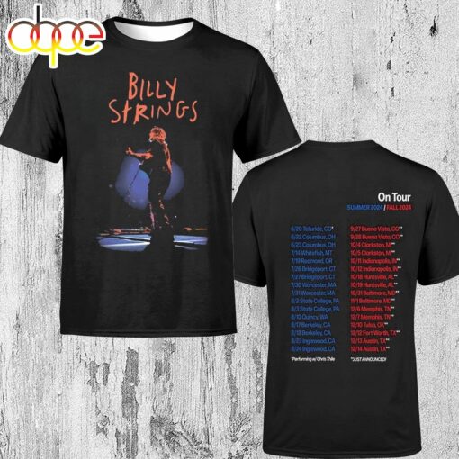 Billy Strings Live Vol 1 Summer 2024 And Fall 2024 Tour Date And Place List Two Sides Unisex T-Shirt