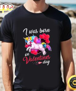 Born On Valentines Day Unicorn T-Shirt