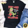 Boys Valentines Day Shirt Sorry Mommy Is My Valentine Gifts T-Shirt