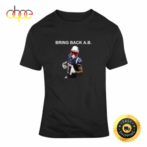 Bring Back Antonio Brown Cool Patriots Football T-Shirt