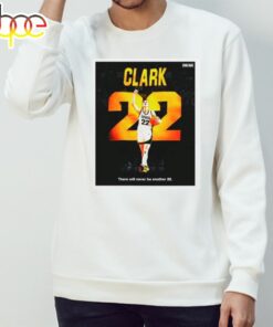 Caitlin Clark There Will Never Be Another 22 Shirt