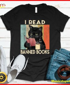 Cat I Read Banned Books Funny Bookworms Reading Book T-Shirt T-Shirt