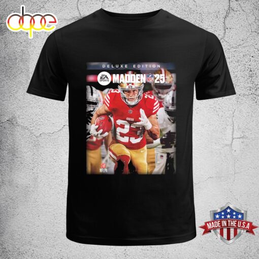 Christian McCaffrey On Cover Athlete The EA Sports Madden NFL 25 Deluxe Edition Unisex T-Shirt