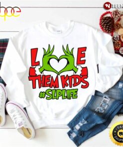 Christmas Grinch Speech-Language Pathologist Sweatshirt, Love Them Kids #Slplife