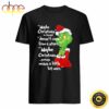 Classic Dr. Seuss How The Grinch Stole Christmas Vintage Quote Shirt