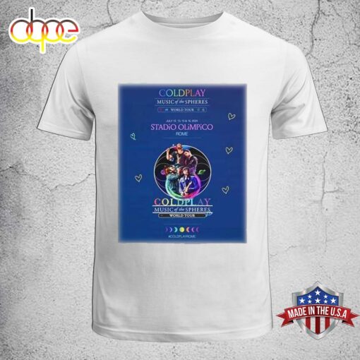 Coldplay Music Of The Spheres World Tour July 2024 Unisex T-Shirt