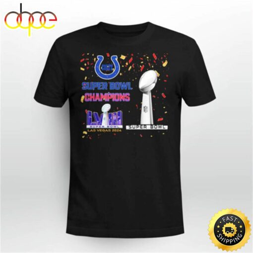 Colt Super Bowl Champions Lviii Las Vegas 2024 Shirt