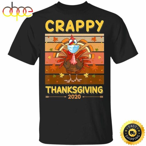 Crappy Thanksgiving 2023 T-Shirt Turkey Wearing Mask Vintage Shirt Designs Holiday Gifts