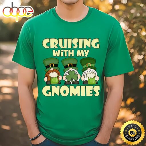 Cruising With My Gnomies Saint Patricks Cruise Vacation T-shirt