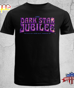 Dark Star Jubilee 2024 Tour Fri May 24 2024 T-shirt