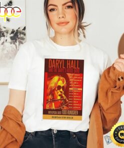 Daryl Hall And The Daryl’s House Band With Special Guest Todd Rundgren August &amp November Tour 2023 Poster Shirt