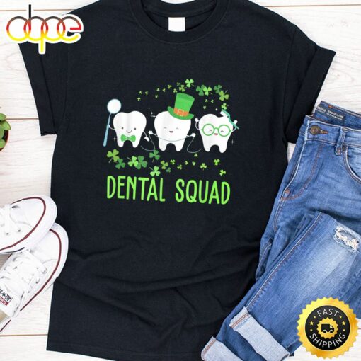 Dental Squad Lucky Shamrock Dental Hygienist St Patrick Day T-Shirt