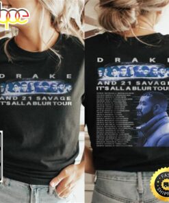 Drake Its All A Blur Tour 2023 Dates Unisex Shirt