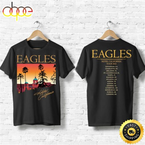 Eagles Hotel California Tour 2023 Shirt For Fans