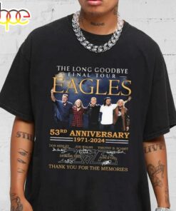 Eagles The Long Goodbye Final Tour 53rd Anniversary 1971-2024 Signatures T-Shirt
