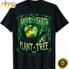 Earth Day Groot Save The Earth Plant A Tree T-Shirt