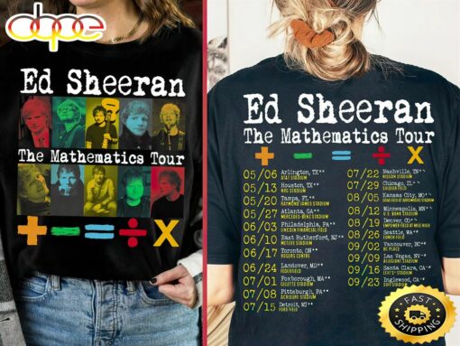 Ed Sheeran Mathematics Tour Dates Shirt For Fan Lover Unisex T-shirt