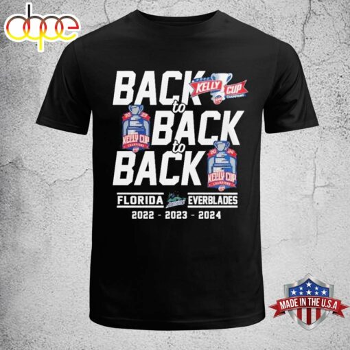 Florida Everblades 2024 History Made Back To Back To Back Kelly Cup Champions Unisex T-shirt