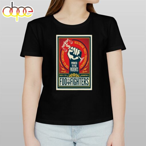 Foo Fighters Washington, Power To The Patients 5 Mar 2024 T-Shirt