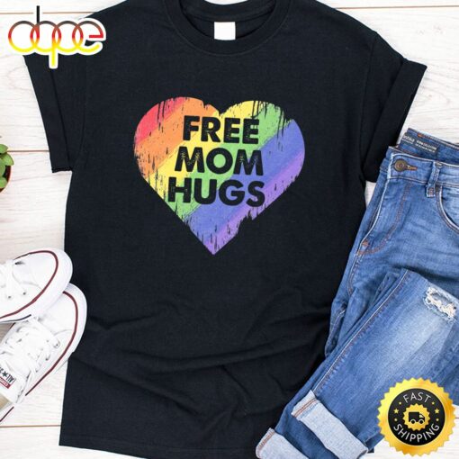 Free Mom Hugs Shirt LGBT Pride Rainbow Heart Gay Lesbian T-shirt