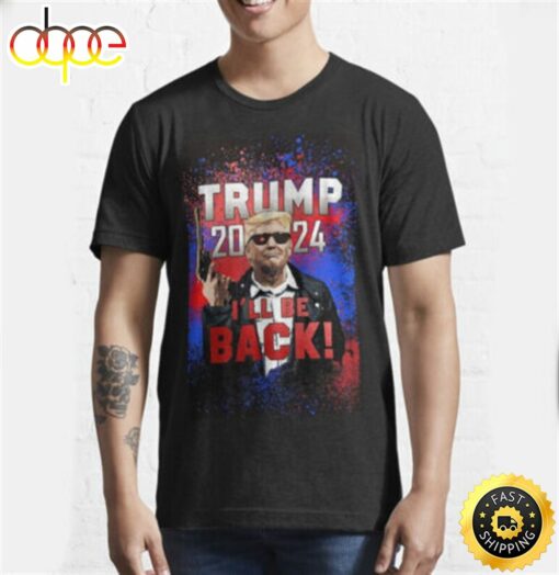 Free Trump 2024 Trump Will Be Back Make America Great Again T-shirt